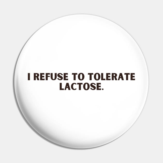 I refuse to tolerate lactose. Pin by Kokomidik