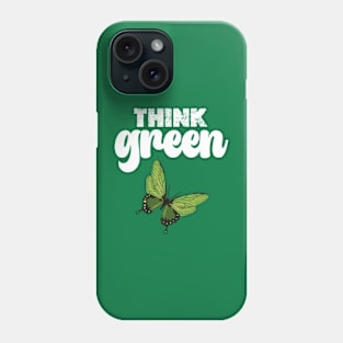 think green   - earth day gift 2024 april 22 Phone Case