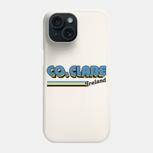 County Clare / Irish Retro County Pride Design Phone Case