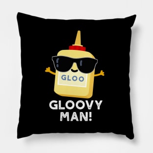 Gloovy Man Funny Super Glue Pun Pillow