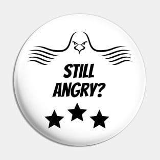 Still angry, little Bird? Pin