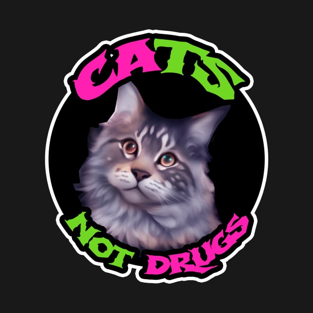 Cats not drugs by sevencrow