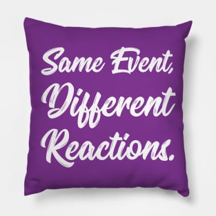 Same Event, Different Reactions. | Stoic | Life | Quotes | Purple Pillow