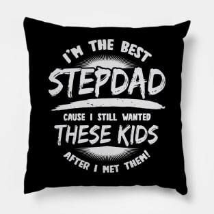 I'm The Best Stepdad Step Father Dad Gift Pillow