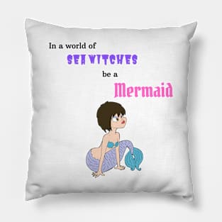 Be a Mermaid Pillow