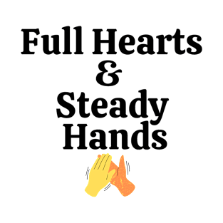 Full Hearts and Steady Hands High Five Orange Yellow T-Shirt