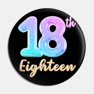 18 eighteen birthday Pin