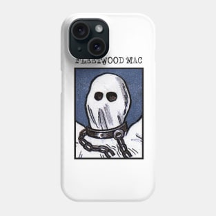 Ghost of Fleetwood Phone Case