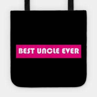 Best Uncle Ever Tote