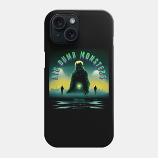 The Big Dumb Monsters Phone Case