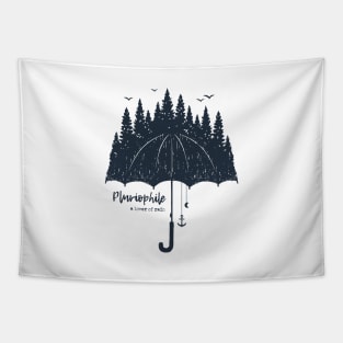 Pluviophile. Umbrella, Forest, Rain. Smart Quote Tapestry