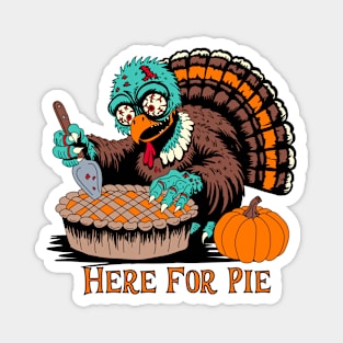 Zombie Turkey Wants Pumpkin Pie Magnet
