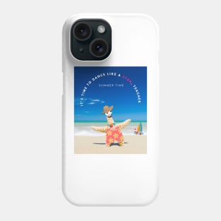 Summertime, it is time to dance like a star Phone Case