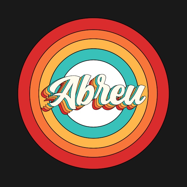 Abreu Name Shirt Vintage Abreu Circle by Nikkyta