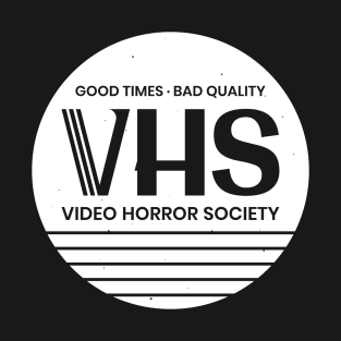 Video Horror Society (VHS) T-Shirt