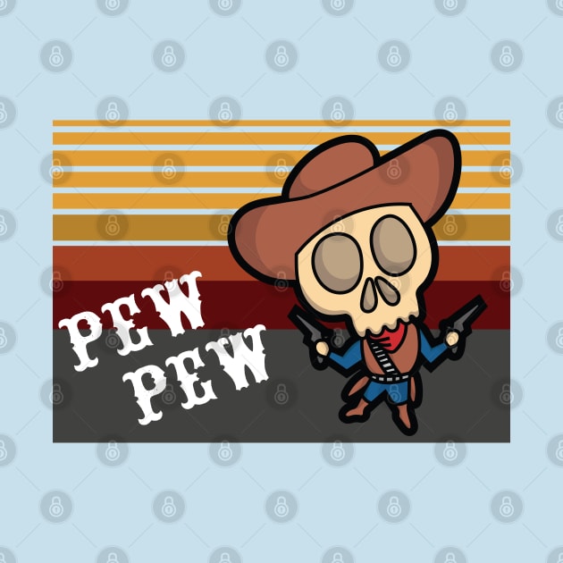 Pew Pew Skull Cowboy by SunflowersBlueJeans