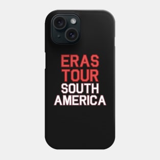 Eras Tour South America Phone Case