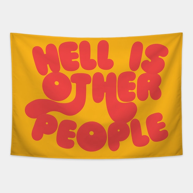 Jean Paul Sartre 'Hell Is Other People' Typography Design Tapestry by DankFutura