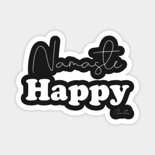 Namaste Happy  Black n White Design Print Magnet