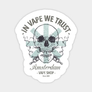 In Vape We Trust Magnet