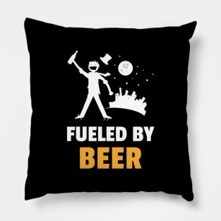 Fueled By Beer Pillow