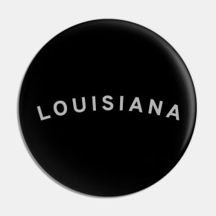 Louisiana Typography Pin