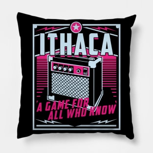 a game for all who know ithaca Pillow