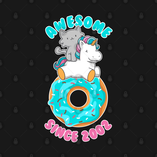 Discover Donut Kitten Unicorn Awesome since 2002 - Awesome Gift - T-Shirt