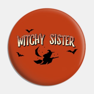 Support the sisterhood: Witchy Sister (for light backgrounds) Pin