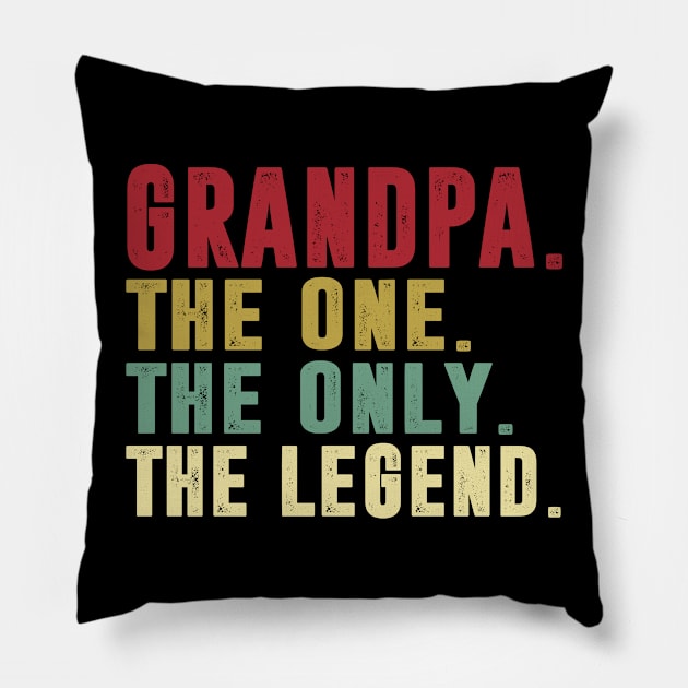 Grandpa - The One the only the legend Classic Father's Day Gift Dad Pillow by David Darry