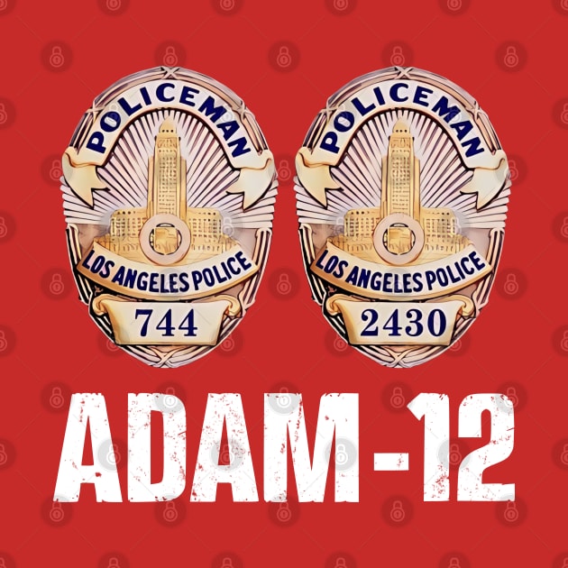 Adam 12 - Badges by wildzerouk