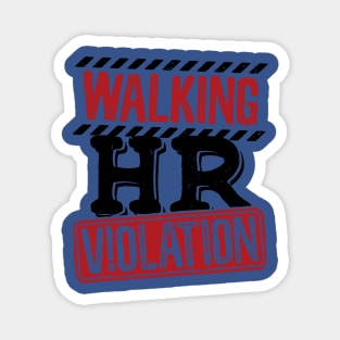 Walking hr violation 1 Magnet