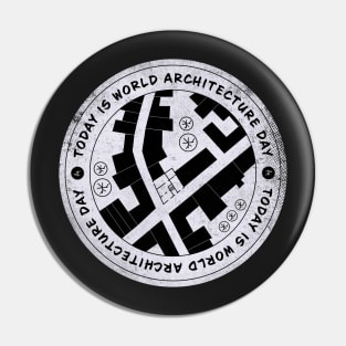 Today is World Architecture Day Badge Pin