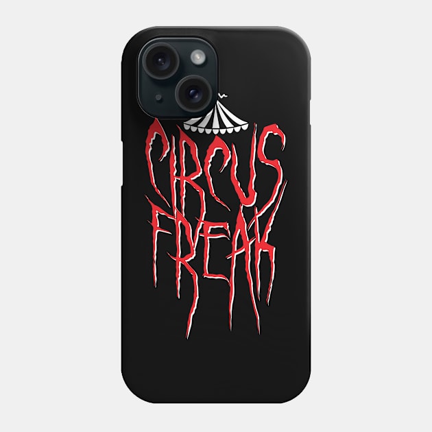 Circus Freak - Spooky Phone Case by DnlDesigns