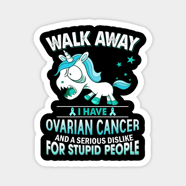 funny ovarian cancer grumpy unicorn warrior Magnet by TeesCircle