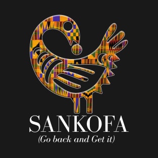 Sankofa (Go back and get it) T-Shirt