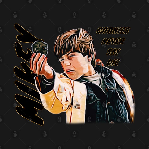 Goonies Never Say Die by Absolute Will