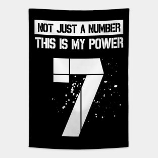 Not just a number This is my power || 7 Tapestry