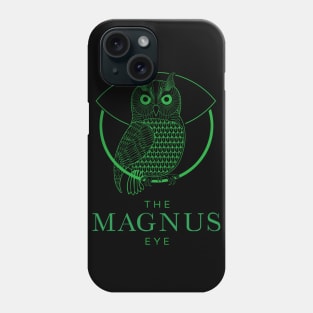 The all seeing eye, Magnus Phone Case