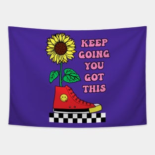 Keep going you got this Tapestry