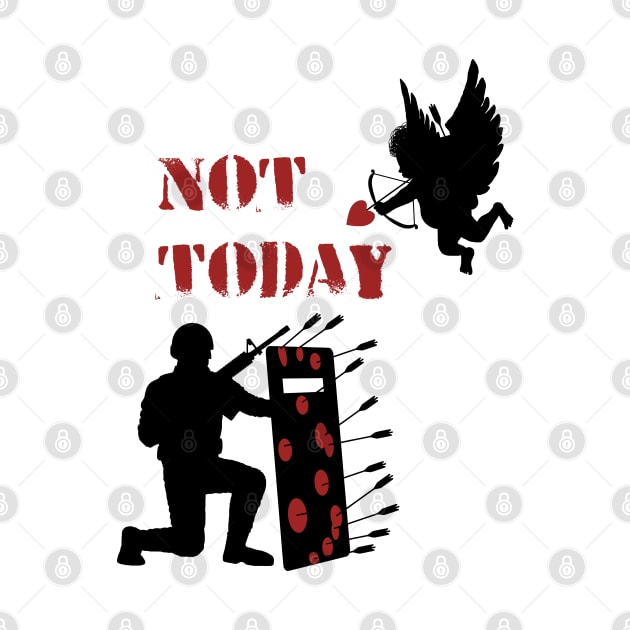 Not Today by SPACE ART & NATURE SHIRTS 