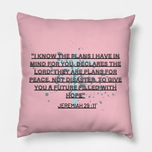 JEREMIAH  29 :11 Pillow