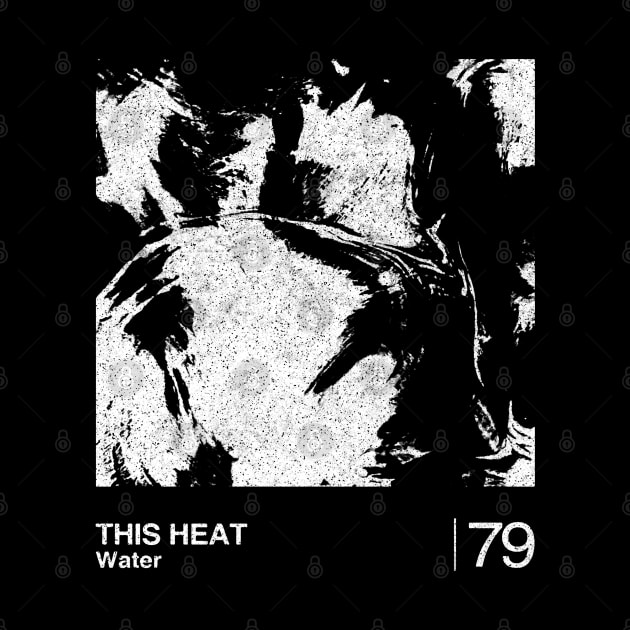 This Heat / Minimalist Graphic Artwork Design by saudade