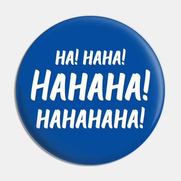 Ha! Haha! Hahaha! Hahahaha! | World Laughter Day 2021 | Quotes | Royal Blue Pin by Wintre2