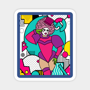 Proud Drag Queen Inspired Magnet