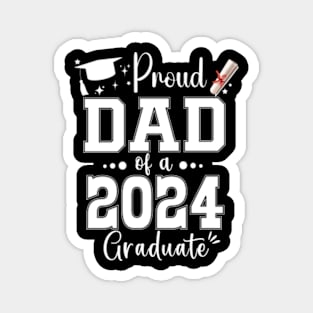 Proud Dad Of An Awesome 2024 Graduate Dad Magnet