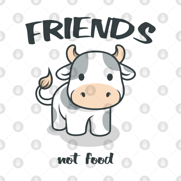 Disover Friends Not Food ~ Animal Activist Cow Illustration - Friends Not Food - T-Shirt