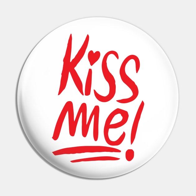 Kiss Me Pin by JevLavigne