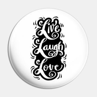 Live laugh love Pin