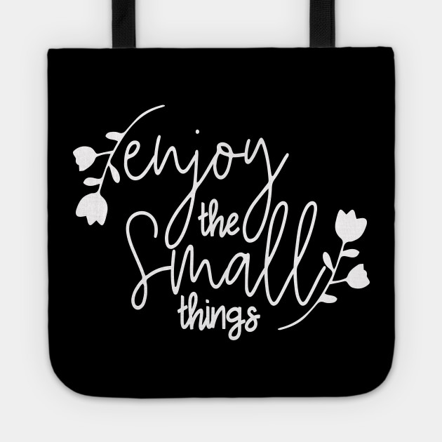14++ Inspirational Quotes About Small Things - Richi Quote